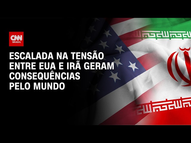 Escalada na tensão entre EUA e Irã volta a gerar consequências pelo mundo | CNN BRASIL