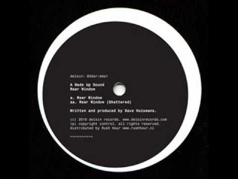 A Made Up Sound - Rear Window (Shattered)