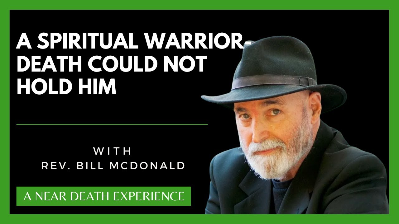 SPIRITUAL JOURNEYS: Reverend Bill McDonald’s Life of Mystical Experiences!