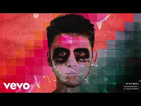 Machine Gun Kelly - At My Best (Audio)