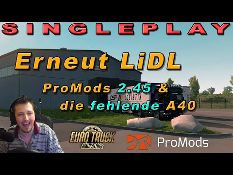 Duisburg-Venlo A40? SOS-Guckloch?  Auf nach LiDL - ProMods ETS2 | Deutsch