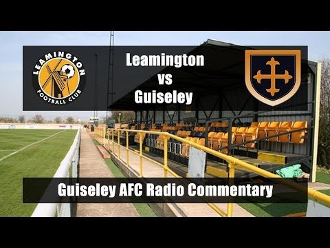 Leamington vs Guiseley - Guiseley AFC Radio 9/11/13