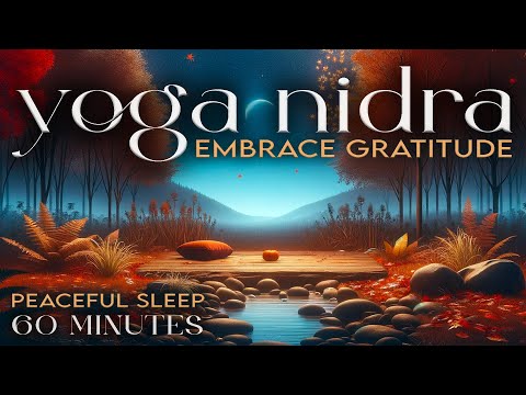 Gratitude Sleep Meditation: A Yoga Nidra for Giving Thanks
