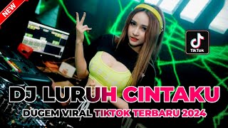 Download lagu DJ LURUH CINTAKU !! DUGEM VIRAL TIKTOK TERBARU 2024 mp3 Download lagu DJ LURUH CINTAKU !! DUGEM VIRAL TIKTOK TERBARU 2024 mp3