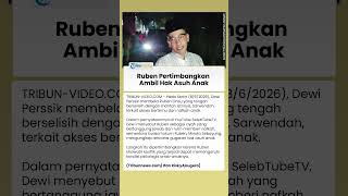 Beri Pembelaan, Dewi Perssik Klaim Ruben Onsu Sosok Ayah Bertanggung Jawab soal Nafkah Anak