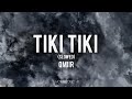Qmiir TIKI TIKI Slowed Version 1 Hour Loop For Vibing