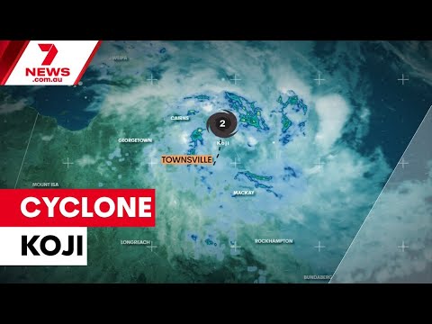 Cyclone Koji hits North Queensland | 7NEWS
