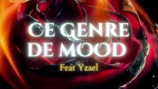 CE GENRE DE MOOD Music Video