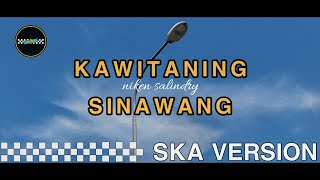 Download lagu KAWITANING SINAWANG - SKA VERSION mp3 Download lagu KAWITANING SINAWANG - SKA VERSION mp3