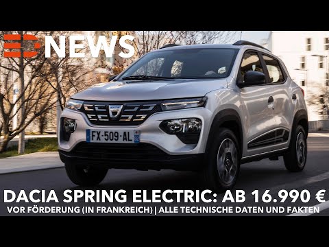 2021 Dacia Spring Electric Preis Verbrauch Reichweite Rekuperation Apple CarPlay und weitere Fakten