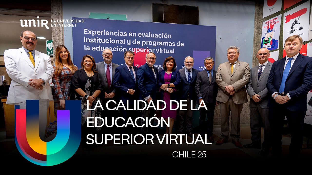 La calidad de la educación superior virtual en Chile | #UNIR