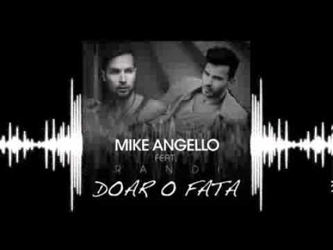 Mike Angello feat  Randi   Doar o fata