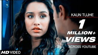 KAUN TUJHE - Sidharth Malhotra &amp; Shraddha Kapoor | Ek Villain VM  | Palak Muchhal