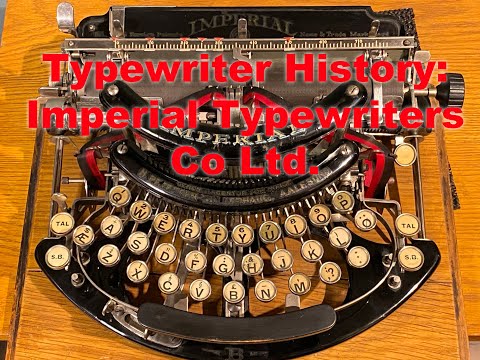 Typewriter History: Imperial Typewriters Co Ltd.