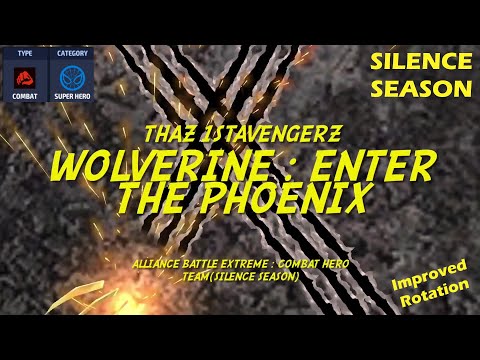 [New ABX] Wolverine : Enter the Phoenix || Combat Hero Team 10 m.+ (Silence Season)