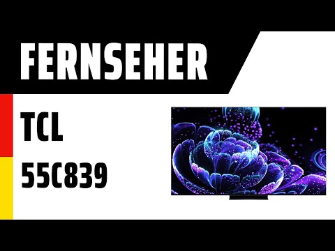 Fernseher TCL 55C839 (C839) | Test | Deutsch