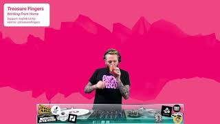 Treasure Fingers - Working From Home #045 (quarantine DJ set)