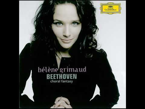 Hélène Grimaud - Beethoven: Choral Fantasy