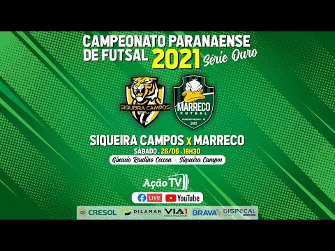 SIQUEIRA CAMPOS X MARRECO - Paranaense Série Ouro 2021 (26/06)