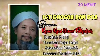 Download lagu ISTIGHOSAH AND PRAYER with Romo Kyai Umar Fathullah mp3