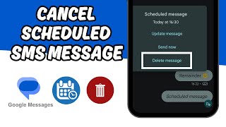 How to Cancel Scheduled SMS on Google Messages