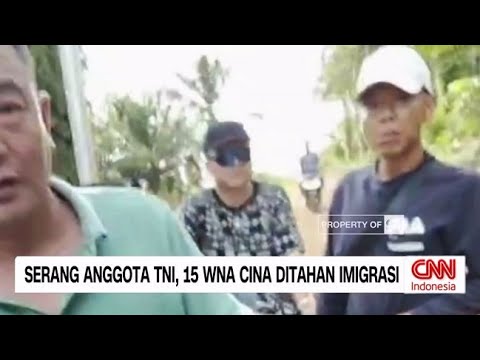 Serang Anggota TNI, 15 WNA Cina Ditahan Imigrasi