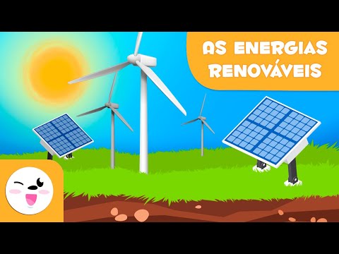 As energias renováveis - Tipos de energia para crianças