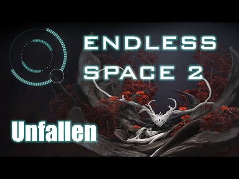 Endless Space 2 - Introduction to Unfallen