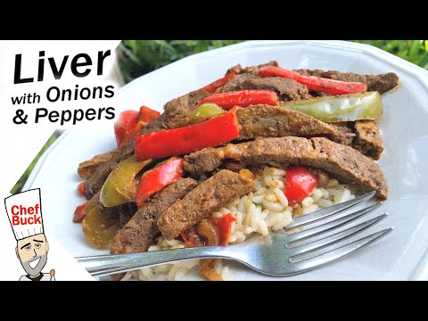 Best Liver Recipe with Onions and Peppers