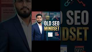 Old SEO Mindset Is Killing Your Rankings | Update Your SEO Strategy