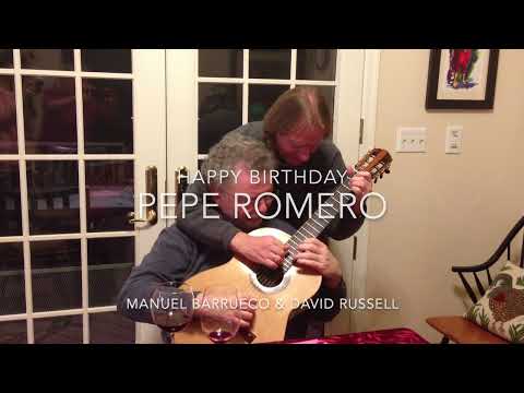 Happy Birthday Pepe Romero from the Barruecos and Russells