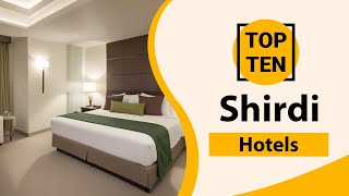 Top 10 Best Hotels in Shirdi | Shirdi Best Hotels | Shirdi Hotels | India