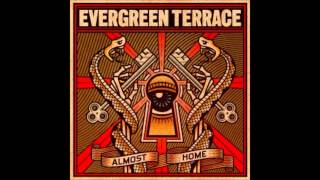 Evergreen Terrace - I'm A Bulletproof Tiger