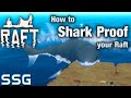RAFT How To Shark Proof Your Raft SeeShellGaming