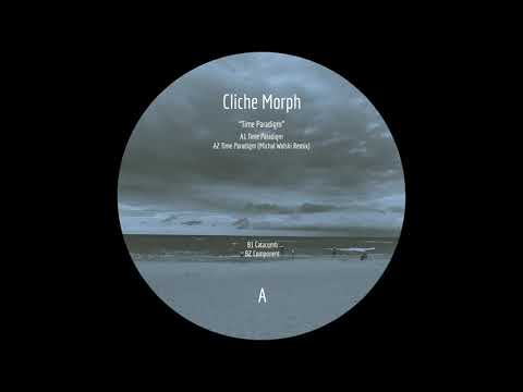 Indefinite Pitch premieres. Cliche Morph - Component [Unknown Timeline]