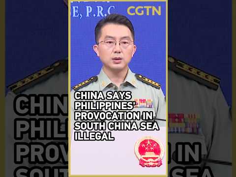 China says Philippines' provocation in South China Sea illegal