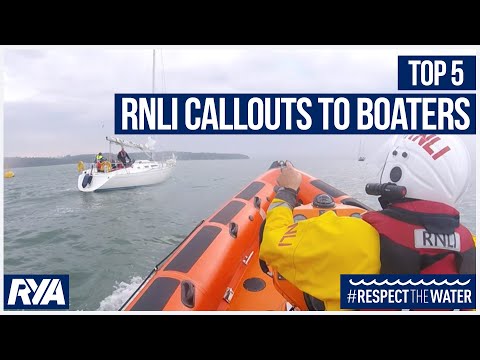 TOP 5 RNLI CALLOUTS TO BOATERS - Stay safe on the water #RespectTheWater
