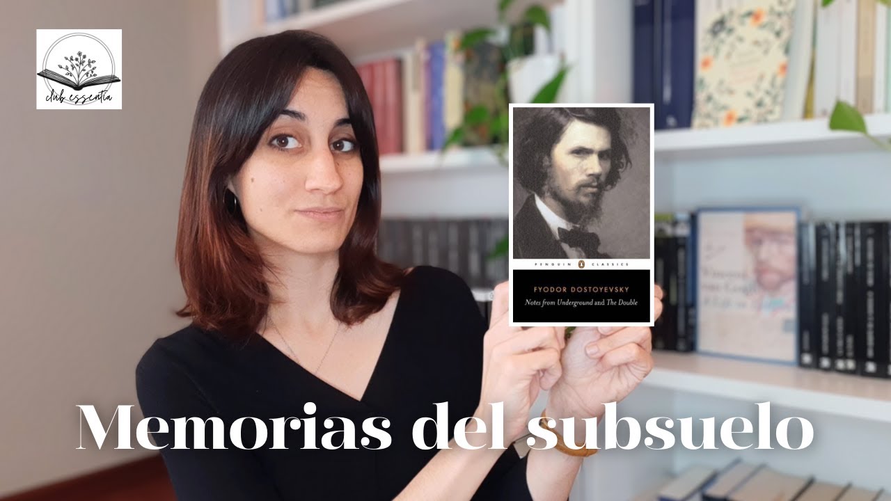 Memorias del subsuelo, Fiódor Dostoievski | Reseñas del Club Essentia