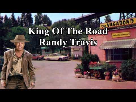 King Of The Road Randy Travis with Lyrics