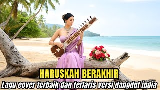 Download lagu Lagu Dangdut Terbaik- HARUSKAH BERAKHIR - Cover India By Rhomantika Cover AI mp3 Download lagu Lagu Dangdut Terbaik- HARUSKAH BERAKHIR - Cover India By Rhomantika Cover AI mp3