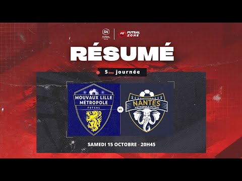 D1 Futsal - J5  Mouvaux Lille Métropole Futsal vs Nantes Métropole Futsal