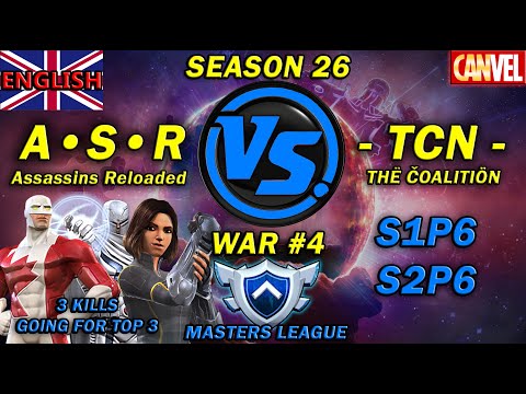 AW: A•S•R vs. -TCN- | S26W4 | 3 Kills | GOING FOR TOP 3 - Marvel Contest of Champions
