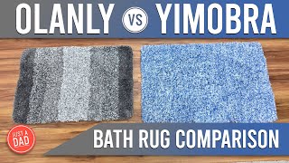 OLANLY vs Yimobra Bath Rug COMPARISON