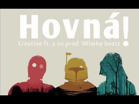 Creative- hovná ft. 3-to (Prod. Wiwky beatz)