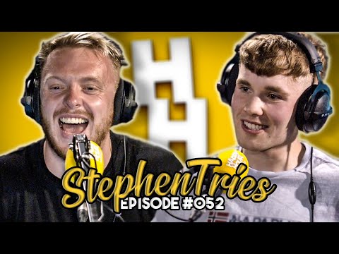 STEPHEN TRIES | Sidemen, XO, Jez Lynch, and more!