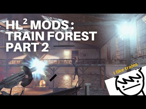 🕹️ Half Life 2 Mods - Train Forest - Part 2 - #walkthrough #mods