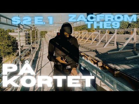 PÅ KORTET - ZACFROMTHE9 - SEASON 2 - EP 1