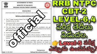 RRB NTPC CBT-2 LEVEL-6,4 EXAM DATES OUT OFFICIALLY.)//What about Level 5,3,2.