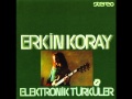 Erkin Koray - Cemalım (Elektronik Türküler LP) (1974 ...