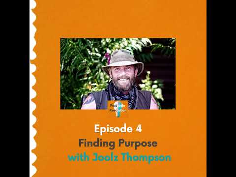 Extract from Ep 4. Finding Purpose with Joolz Thompson #podcast #community #climate #purpose